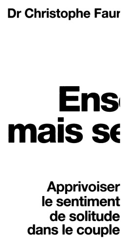 ﻿با هم اما تنها: رام کردن احساس تنهایی در زوجین