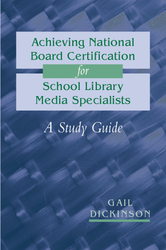 ﻿دستیابی به گواهینامه هیئت ملی برای متخصصان رسانه کتابخانه مدرسه: راهنمای مطالعه (نسخه های ALA)
