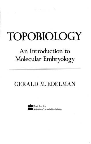 ﻿توپوبیولوژی: مقدمه ای بر جنین شناسی مولکولی
