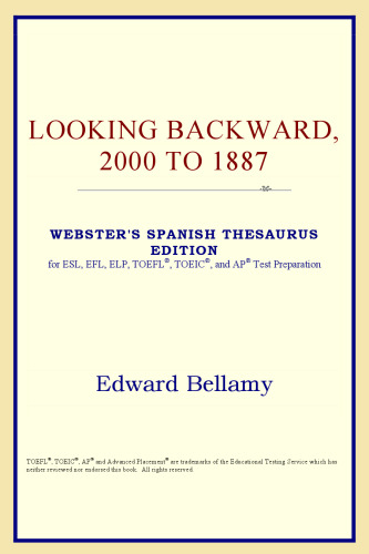 ﻿نگاه به گذشته، 2000 تا 1887 (نسخه اصطلاحنامه اسپانیایی وبستر)