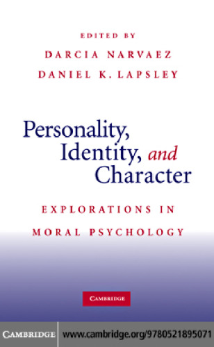 ﻿شخصیت، هویت و منش: کاوش‌هایی در روان‌شناسی اخلاقی