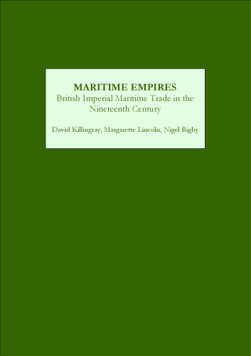 ﻿امپراتوری های دریایی: تجارت دریایی امپراتوری بریتانیا در قرن نوزدهم