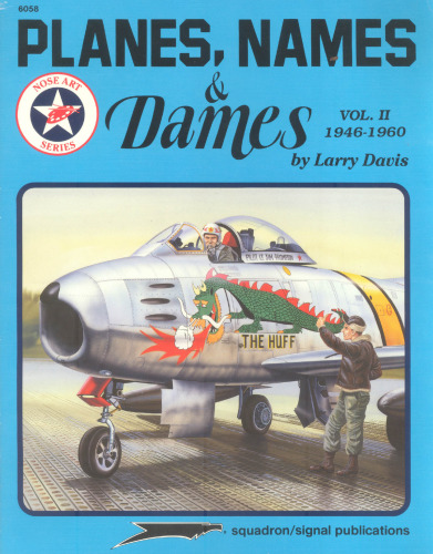 ﻿Planes, Names & Dames, Volume 2: 1946-1960