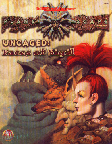 ﻿Uncaged: Faces of Sigil (لوازم جانبی Advanced Dungeons & Dragons Planescape)