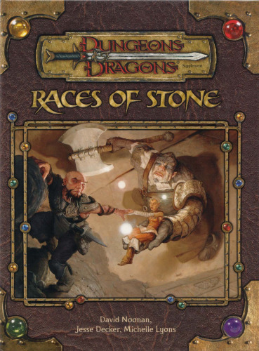 ﻿Races of Stone (مکمل نقش آفرینی Dungeons & Dragons d20 3.5 Fantasy)