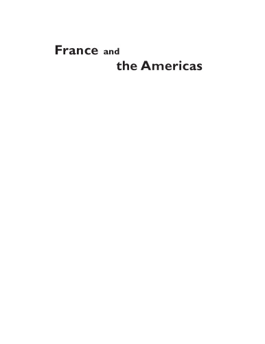 ﻿France and the Americas: Culture, Politics, and History (روابط فراآتلانتیک) 3 جلد. تنظیم