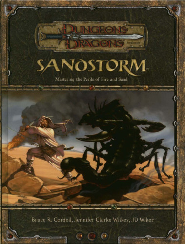 ﻿Sandstorm: Mastering the Perils of Fire and Sand (مکمل بازی Dungeons & Dragons d20 3.5 Fantasy Roleplaying)