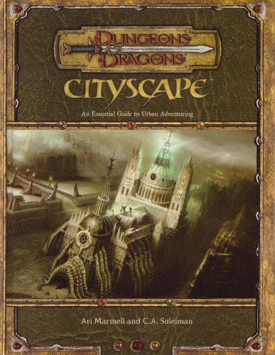 ﻿Cityscape (Dungeons & Dragons d20 3.5 Fantasy Roleplaying Supplement)