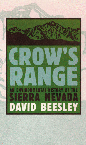 ﻿محدوده کلاغ: تاریخ زیست محیطی سیرا نوادا