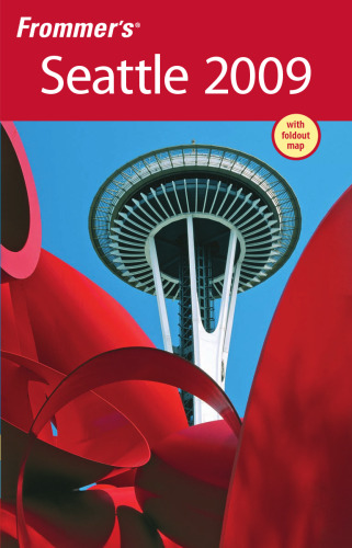 ﻿Frommer's Seattle 2009 (Frommer's Complete)