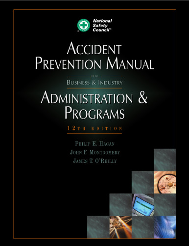﻿کتابچه راهنمای پیشگیری از تصادف: ویرایش دوازدهم مدیریت و برنامه ها (سری های ایمنی و بهداشت شغلی (شیکاگو، ایالت).)