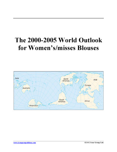 ﻿چشم انداز جهانی 2000-2005 برای بلوزهای دختر خانم (مجموعه برنامه ریزی استراتژیک)