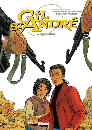 ﻿گیل سنت آندره، جلد 7: زندانیان