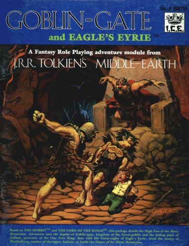﻿Goblin Gate و Eagle's Eyrie (در نقش زمین میانه در نقش MERP #8070)