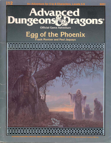﻿The Egg of the Phoenix: Special Module I12 (Dungeons & Dragons Advanced)