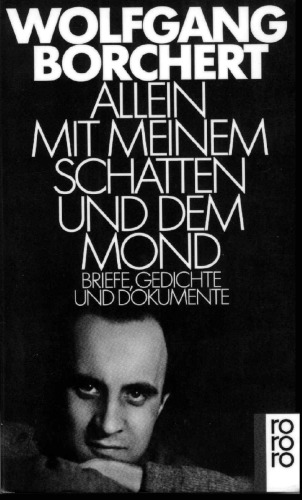 ﻿تنها با سایه من و ماه: نامه ها، شعرها و اسناد