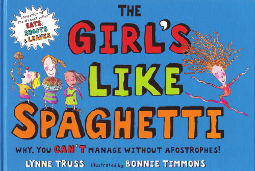 ﻿دختری مثل اسپاگتی: چرا، بدون آپستروف نمی توانی مدیریت کنی!