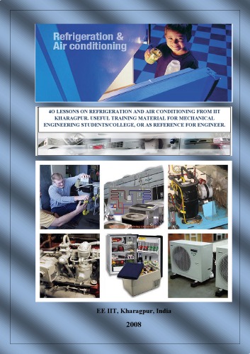 ﻿4O درس در مورد یخچال و تهویه مطبوع از IIT KHARAGPUR. مواد آموزشی مفید برای دانشکده مهندسی مکانیک دانشجو ، یا به عنوان مرجع برای مهندس