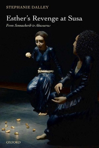 ﻿انتقام استر در شوش: از سناخریب تا آهاشورش