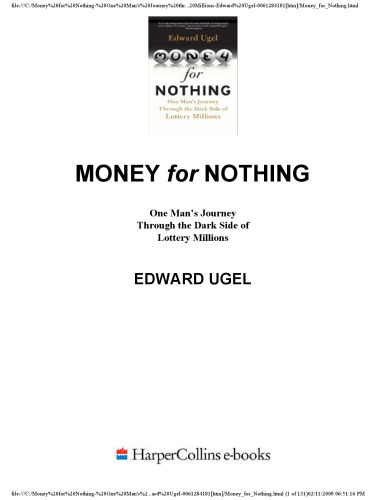 ﻿پول برای هیچ: سفر یک مرد از طریق تاریکی میلیون ها لاتاری