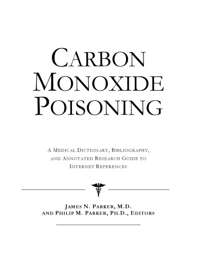 ﻿مسمومیت با مونوکسید کربن - فرهنگ لغت پزشکی، کتابشناسی و راهنمای تحقیق مشروح برای مراجع اینترنتی