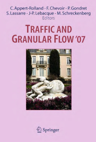 ﻿Traffic and Granular Flow '07
