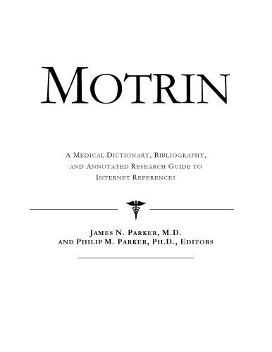 ﻿موترین: فرهنگ لغت پزشکی، کتابشناسی، و راهنمای تحقیق مشروح برای مراجع اینترنتی