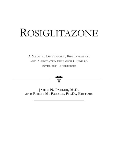 ﻿Rosiglitazone - یک فرهنگ لغت پزشکی، کتابشناسی، و راهنمای تحقیق مشروح برای مراجع اینترنتی