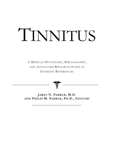 ﻿وزوز گوش - فرهنگ لغت پزشکی، کتابشناسی، و راهنمای تحقیق مشروح برای مراجع اینترنتی
