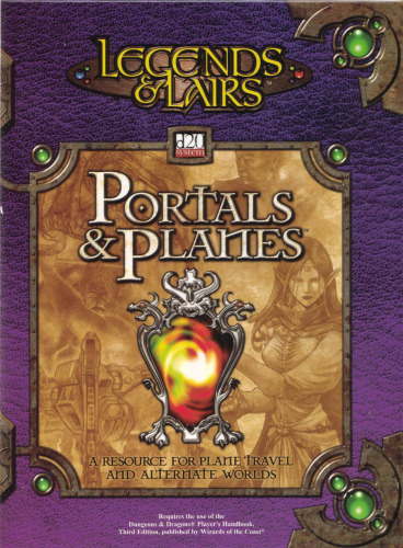 ﻿Legends & Lairs: Portals & Planes (Dungeons & Dragons d20 System)