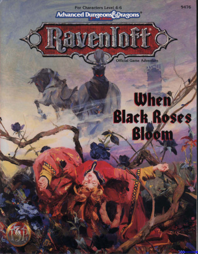 ﻿وقتی رزهای سیاه شکوفا می شوند (AD&D Ravenloft)