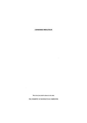 ﻿ایمیدازول های متراکم: سیستم های 5-5 حلقه ای (شیمی ترکیبات هتروسیکلیک، جلد 46)