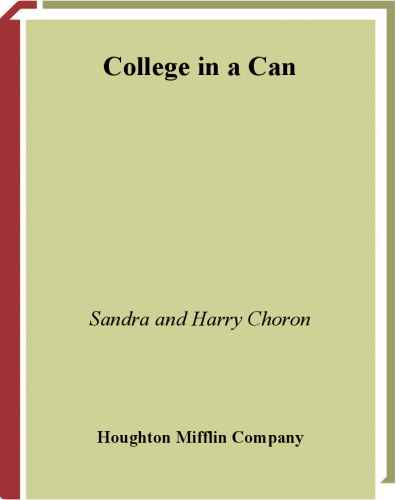 ﻿کالج در یک قوطی: چه چیزی در داخل است، چه کسی بیرون است، کجا، چرا که نه، و هر چیز دیگری که باید در مورد زندگی در محوطه دانشگاه بدانید