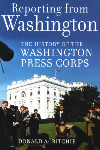 ﻿گزارش از واشنگتن: تاریخچه سپاه مطبوعات واشنگتن
