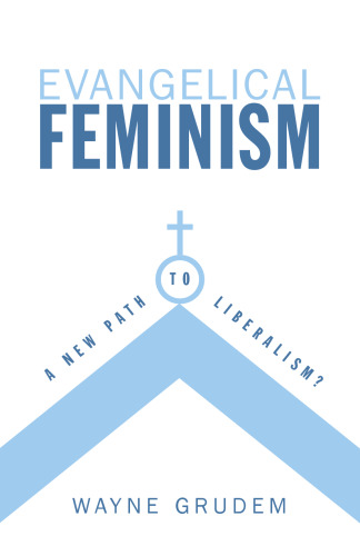 ﻿فمینیسم انجیلی: راهی جدید به لیبرالیسم؟