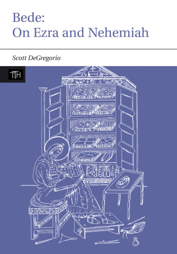 ﻿Bede: On Ezra and Nehemiah (انتشارات دانشگاه لیورپول - متون ترجمه شده برای مورخان)