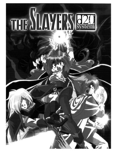 ﻿The Slayers (بازی نقش آفرینی سیستم d20)