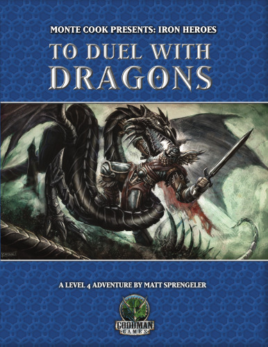 ﻿دوئل با اژدها (Dungeons & Dragons d20 3.5 Fantasy Roleplaying، Iron Heroes Adventure، Level 4)