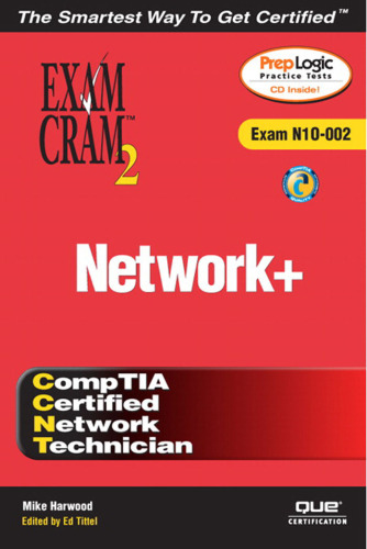 ﻿Network+ Exam Cram 2 (Exam Cram N10-002)