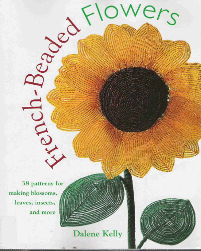 ﻿گلهای منجوق فرانسوی: دارای بیش از 35 گل و تکنیک جدید