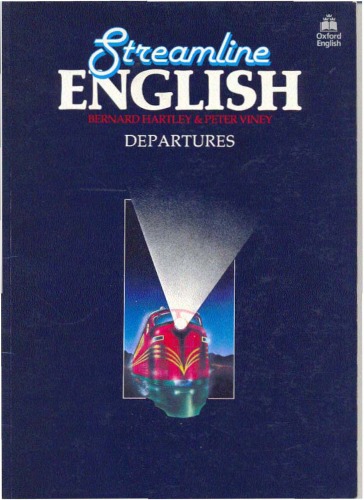 ﻿Streamline English: Departures ، یک دوره فشرده انگلیسی برای نسخه دانشجویان مبتدی