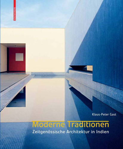 ﻿سنت های مدرن: معماری معاصر در هند