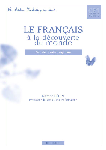 ﻿فرانسوی برای کشف جهان: CE1 (راهنمای آموزشی)