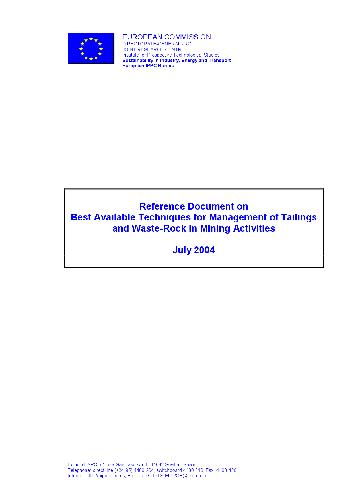 ﻿سند مرجع بهترین تکنیک های موجود برای مدیریت باطله و سنگ غربی در فعالیت های معدنی