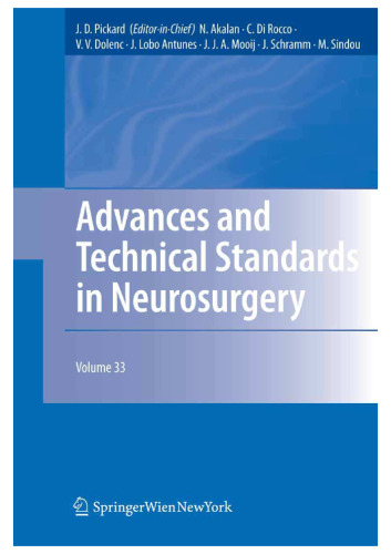 ﻿پیشرفت ها و استانداردهای فنی در جراحی مغز و اعصاب جلد 33