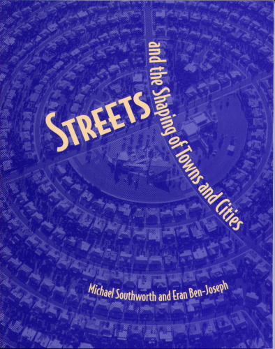 ﻿خیابان ها و شکل دهی شهرها و شهرها