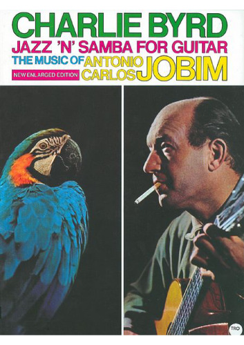 ﻿چارلی برد - Jazz 'n' Samba برای گیتار: موسیقی آنتونیو کارلوس جوبیم