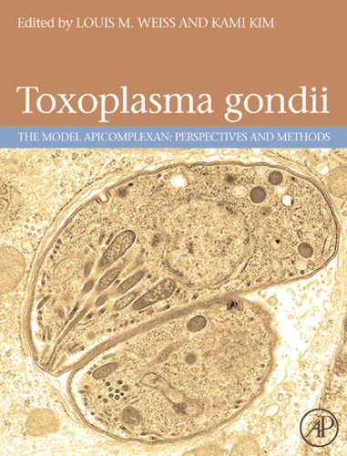 ﻿Toxoplasma Gondii: مدل Apicomplexan. دیدگاه ها و روش ها