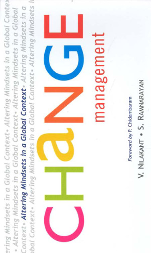 ﻿مدیریت تغییر: تغییر ذهنیت ها در یک زمینه جهانی (کتاب های پاسخ)