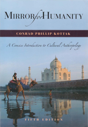 ﻿آینه برای بشریت: درآمدی مختصر بر انسان شناسی فرهنگی (ویرایش پنجم)